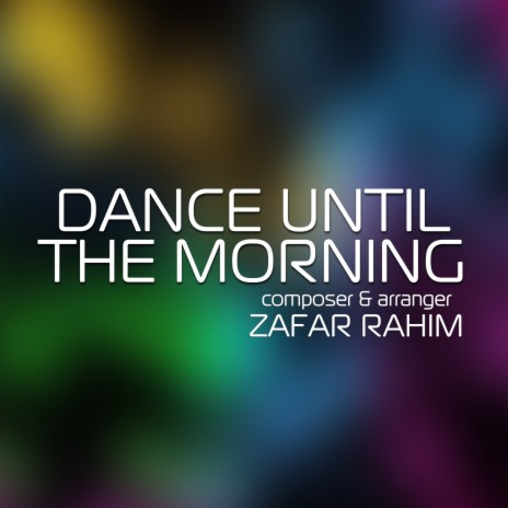 Dance until the morning