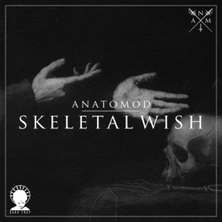 SKELETAL WISH