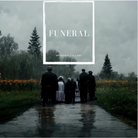 Funeral | Boomplay Music