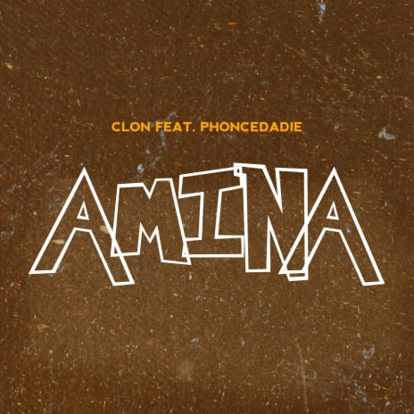 Amina ft. Phoncedadie | Boomplay Music