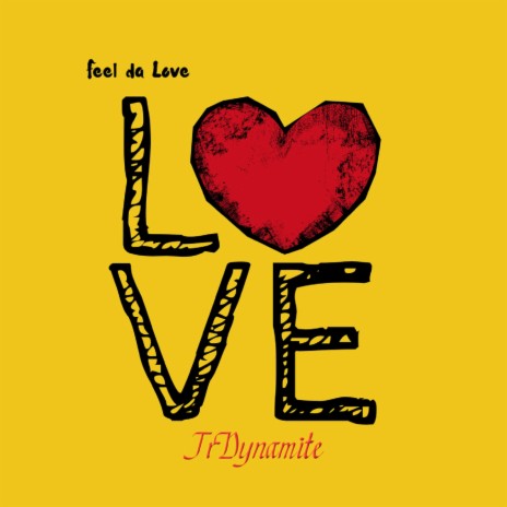 Feel Da Love | Boomplay Music