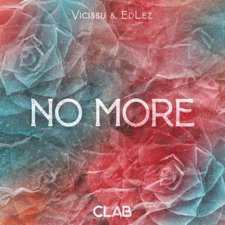 No More ft. EdLez | Boomplay Music