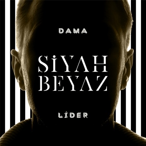 Siyah Beyaz ft. lider | Boomplay Music