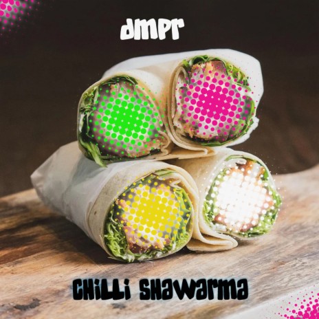 Chilli Shawarma | Boomplay Music