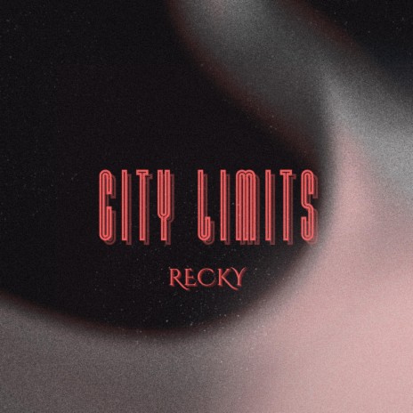 City Limits | Boomplay Music