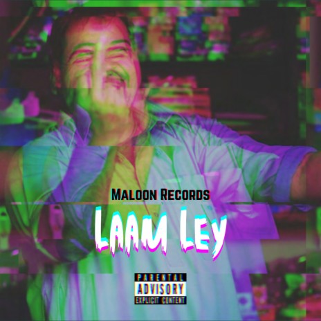 Laam Ley ft. lma0 | Boomplay Music