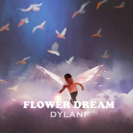 Flower Dream | Boomplay Music