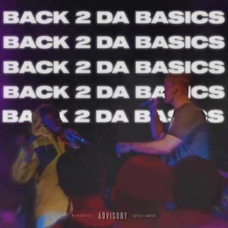 BACK 2 DA BASICS ft. RAUL MERCY