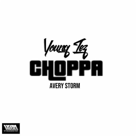 Choppa ft. Avery Storm | Boomplay Music