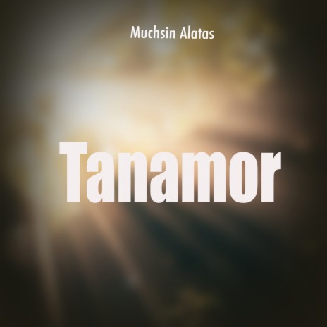 Tanamor | Boomplay Music