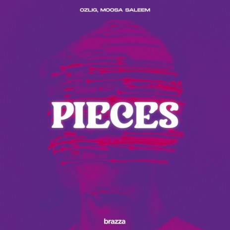 Pieces ft. Moosa Saleem | Boomplay Music