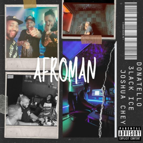 Afroman ft. Donatello, 3lack Ice & Joshua Chey | Boomplay Music