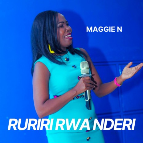 Ruriri Rwa Nderi | Boomplay Music