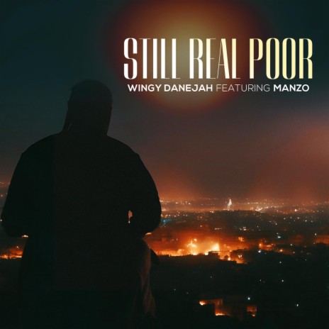 Still Real Poor ft. Manzo | Boomplay Music