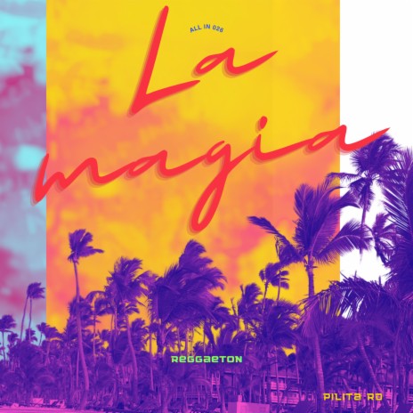 La Magia | Boomplay Music