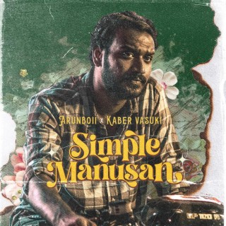 Simple Manusan (Original Motion Picture Soundtrack) ft. Arunboii lyrics | Boomplay Music