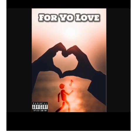 For Yo Love | Boomplay Music