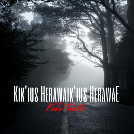 Kik'ius Herawa | Boomplay Music