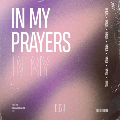 In My Prayers (Extended Mix) | Boomplay Music