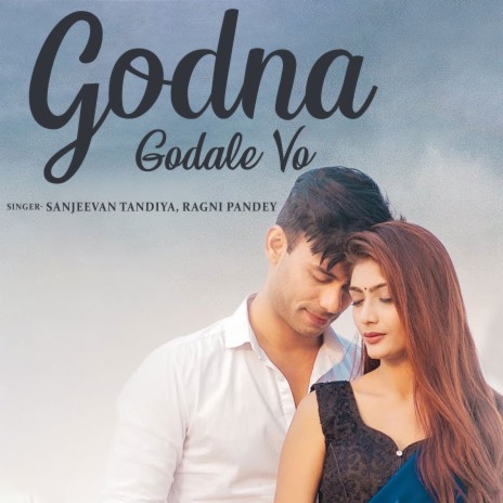 Godna Godale Vo ft. Ragni Pandey