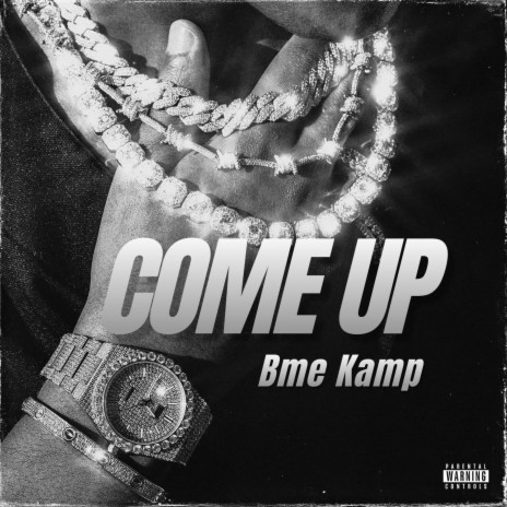 Come Up | Boomplay Music