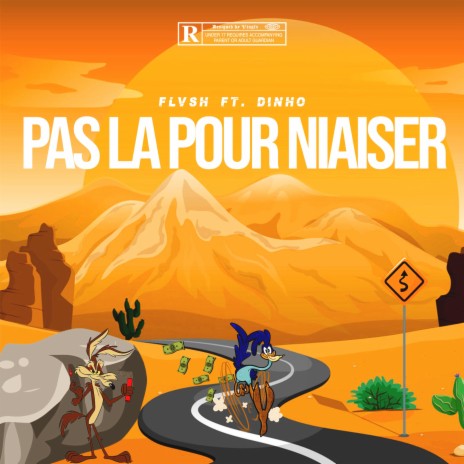 Pas La Pour Niaiser ft. Dinho | Boomplay Music