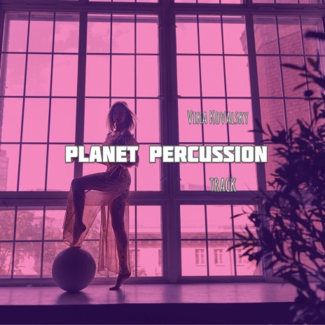 PLANET PERCUSSION | Boomplay Music