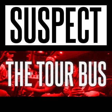 The Tour Bus | Boomplay Music