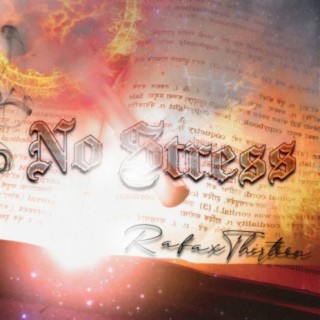No Stress (feat. Thirteen)