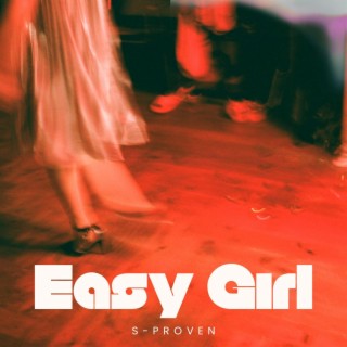 Easy Girl lyrics | Boomplay Music