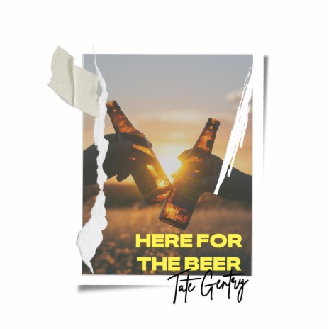 Here for the Beer | Boomplay Music