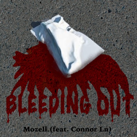 Bleeding Out ft. Connor ln | Boomplay Music