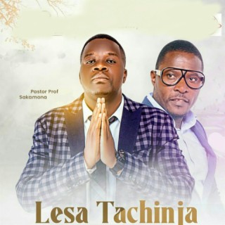 Lesa Tachinja (feat. Chilu music)