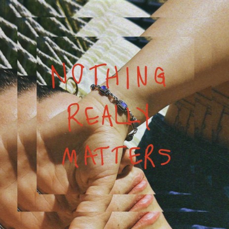 NOTHING REALLY MATTERS ft. Prøcon | Boomplay Music