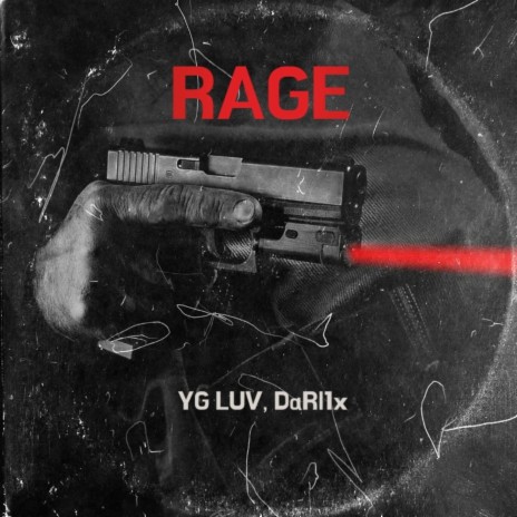 Rage ft. DaRl1x | Boomplay Music