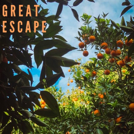 Great Escape | Boomplay Music