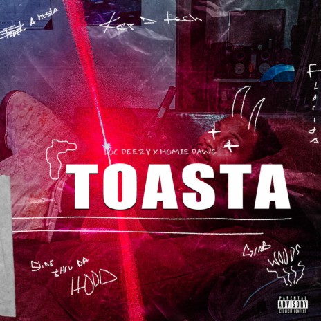 Toasta ft. homie dawg | Boomplay Music