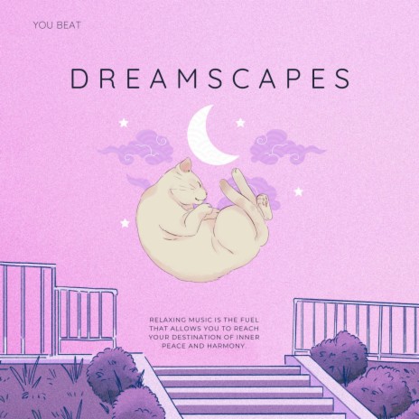 Dreamscapes | Boomplay Music