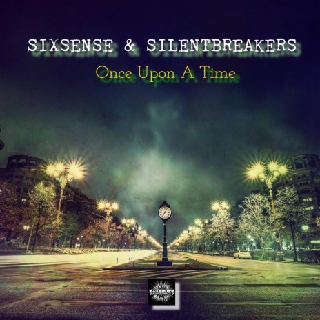 Once Upon a Time ft. SilentBreakers