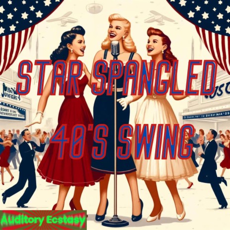 Star Spangled 40's Swing