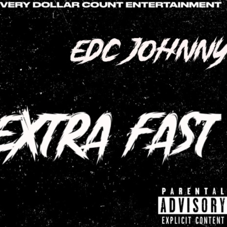 Extra Fa$t | Boomplay Music