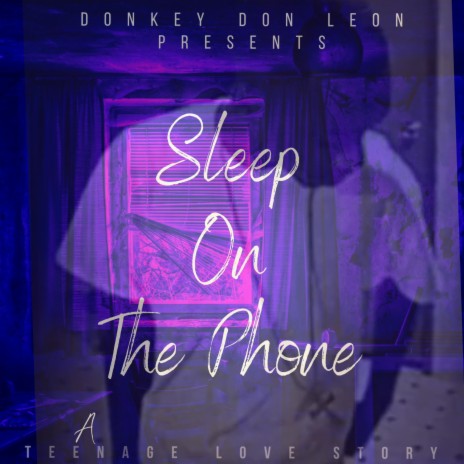 Sleep On The Phone | Boomplay Music