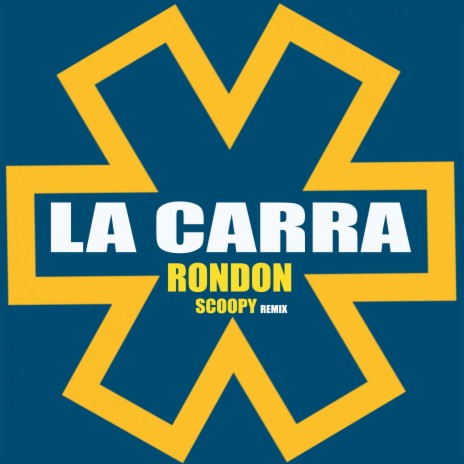 La Carra (Remix) ft. Rondon