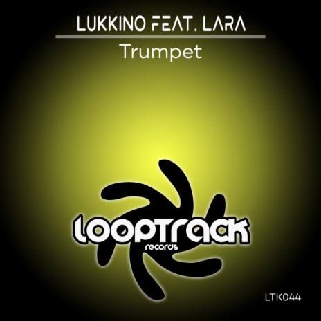 Trumpet (La Trombetta) (Radio Mix) ft. Lara | Boomplay Music