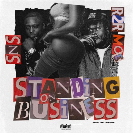 STANDING ON BUSINESS ft. R2R Moe | Boomplay Music
