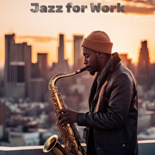 Rule the Word: Jazz for Work, Soothing Sax and Cool Vibes