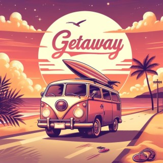 Getaway