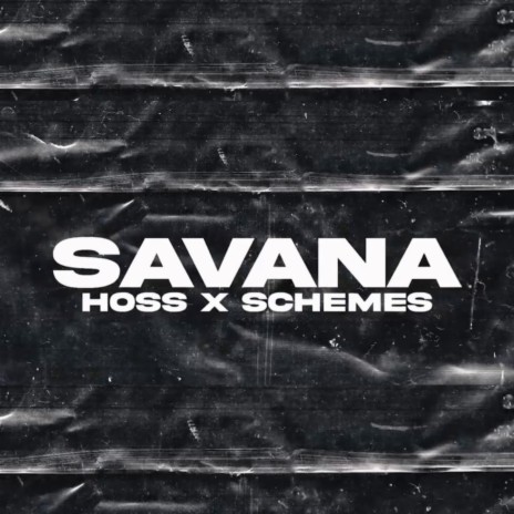 Savana ft. Hoss | Boomplay Music