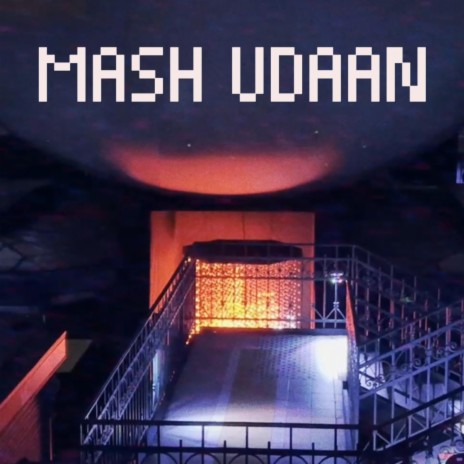 Mash udaan | Boomplay Music