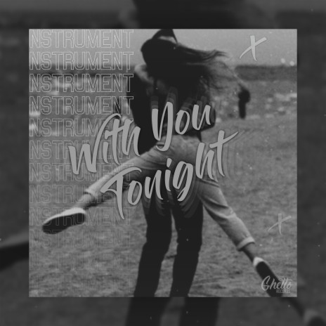 With You Tonight | Boomplay Music